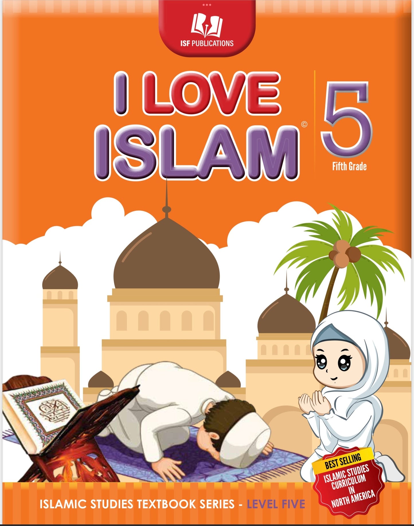 I Love Islam Textbook - Level 5 (2nd Ed)