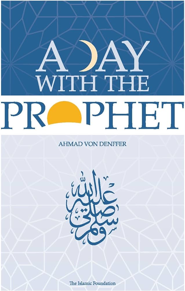 A Day with the Prophet