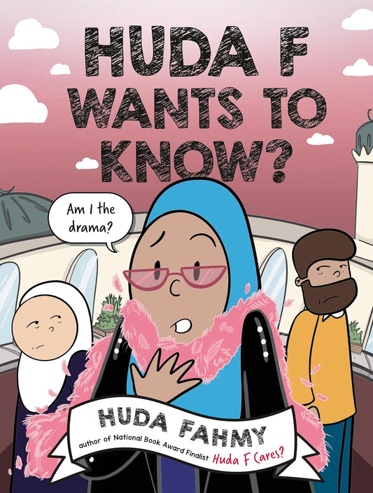 Huda F Wants to Know? - A Graphic Novel