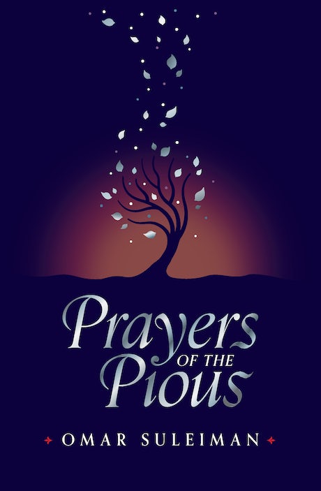 Prayers of the Pious - by Omar Suleiman