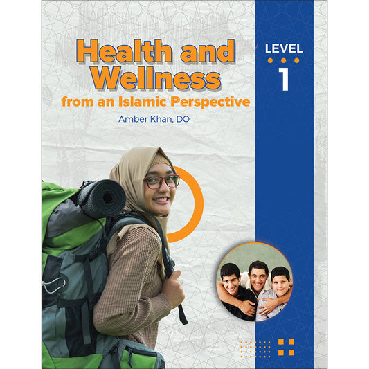 Health and Wellness from an Islamic Perspective - Level 1