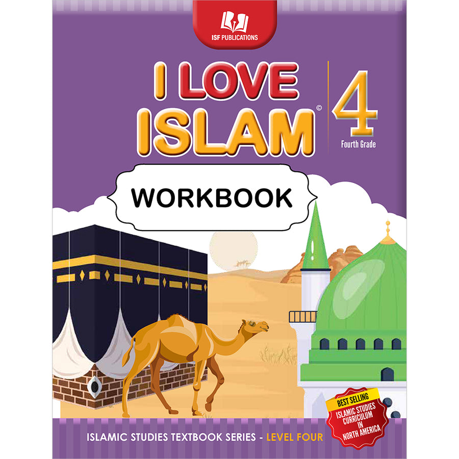 I Love Islam Workbook - Level 4 (2nd Ed)