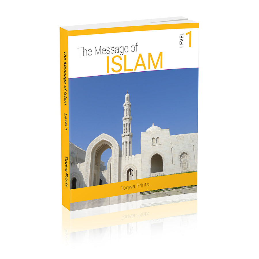 The Message of Islam Textbook - Level 1