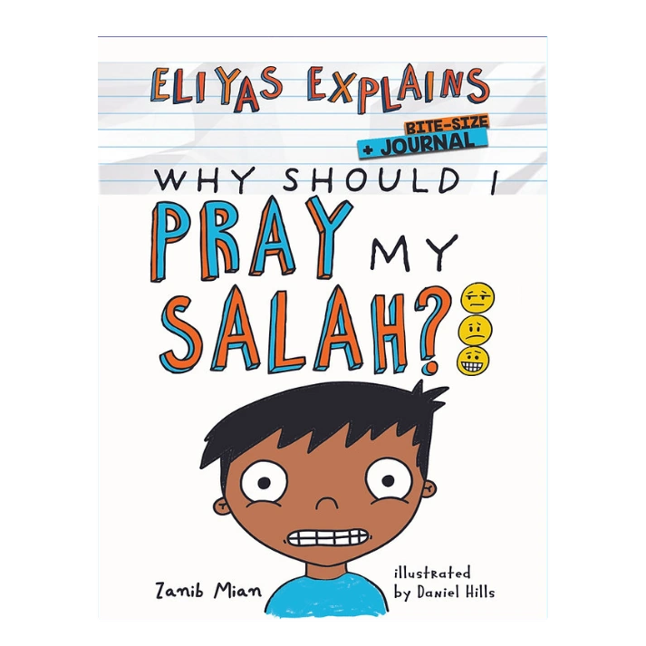 Eliyas Explains: Why Should I Pray My Salah