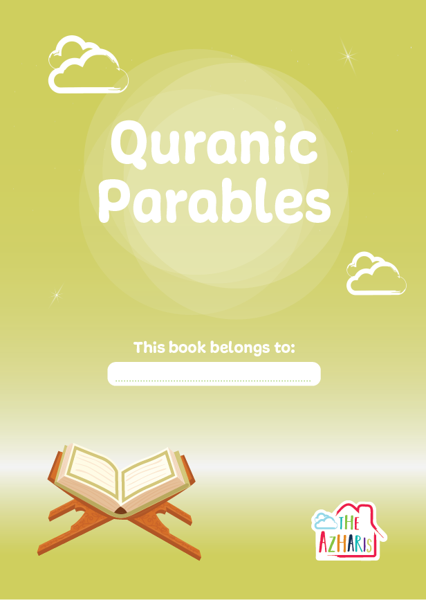 Quranic Parables (The Azharis Video Series Workbook)
