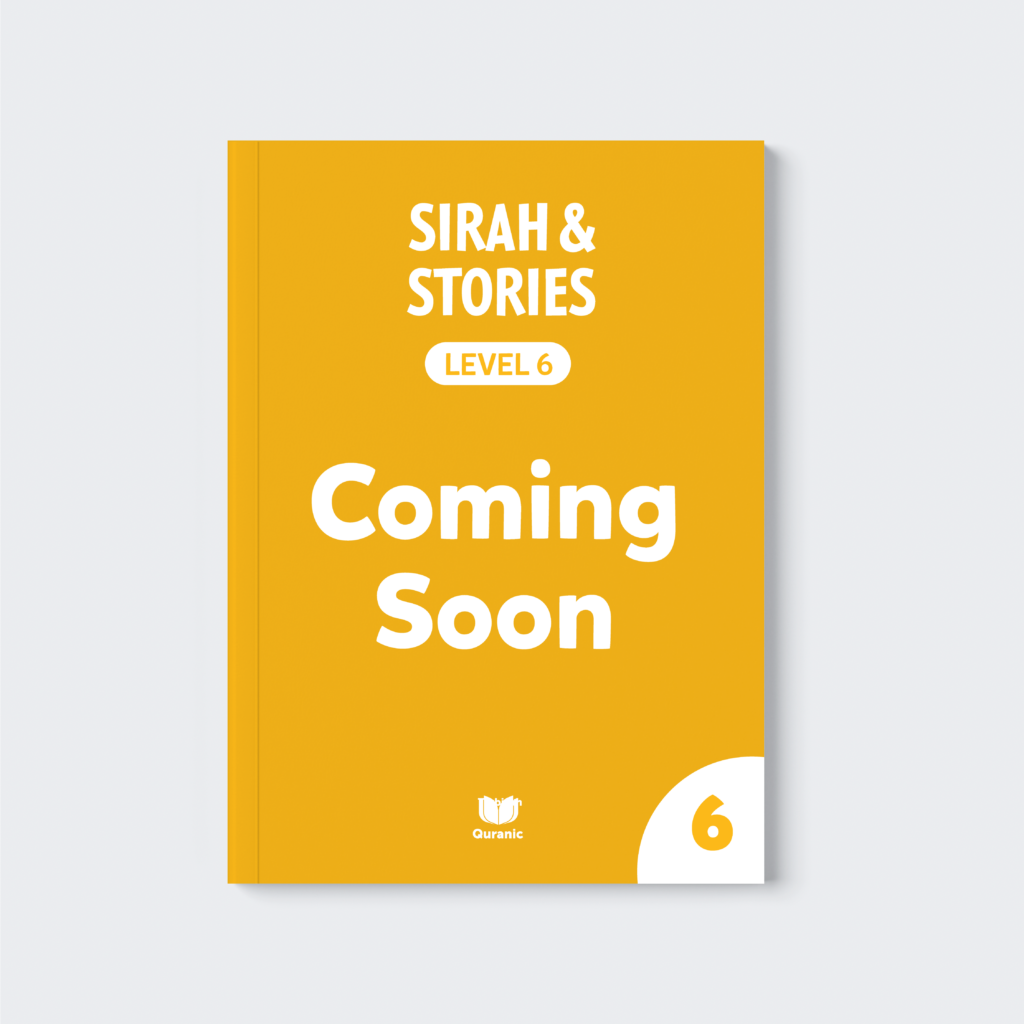 Sirah & Stories – Level 6