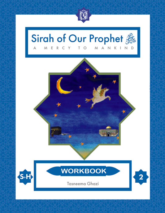 Sirah of our Prophet - Workbook - Grade 2