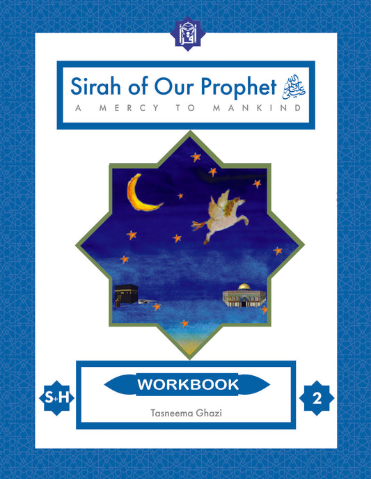 Sirah of our Prophet - Grade 2 Workbook