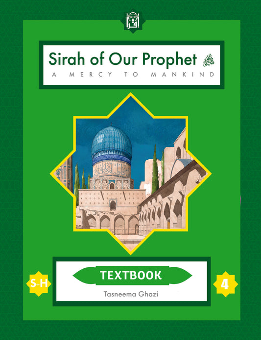 Sirah of our Prophet - Textbook - Grade 4