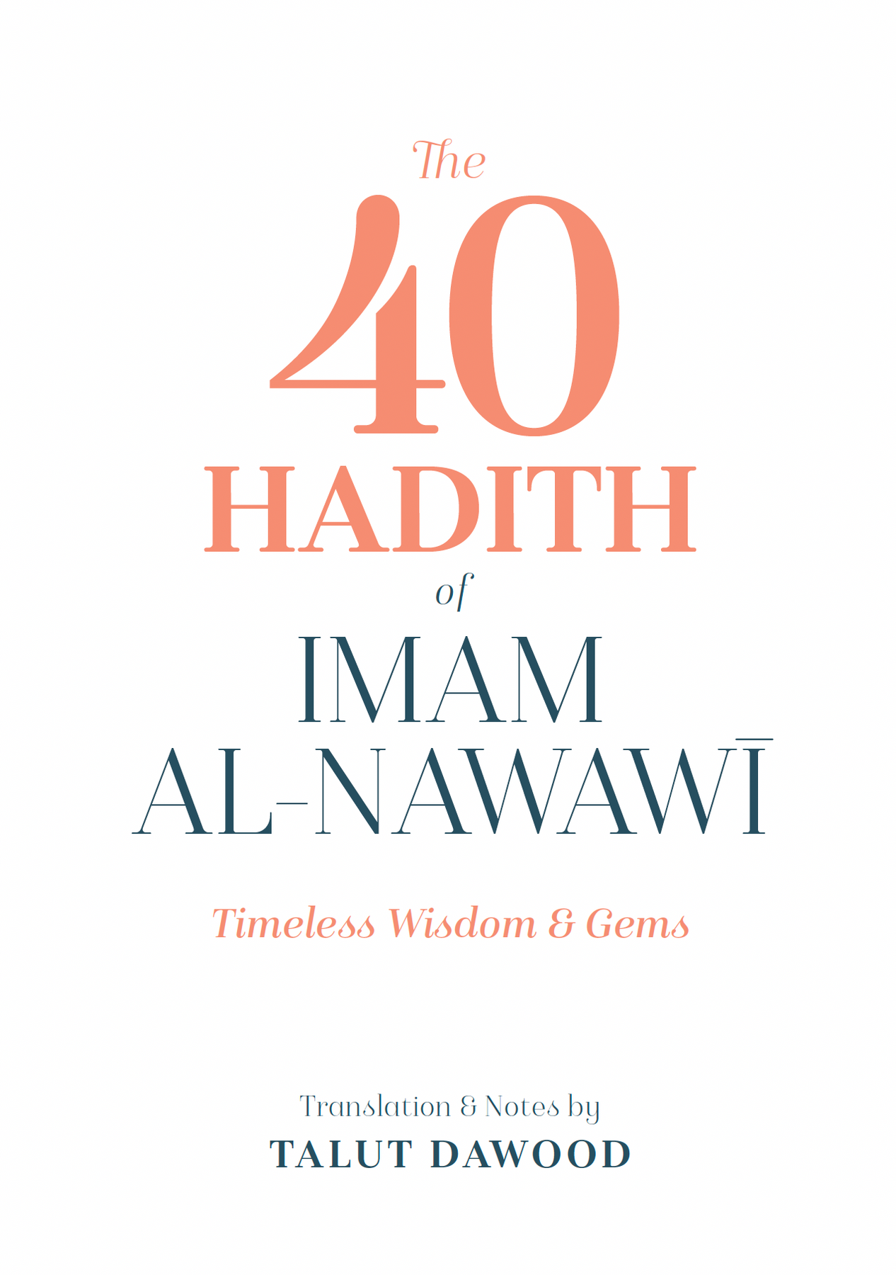The 40 Hadith of Imam al-Nawawi