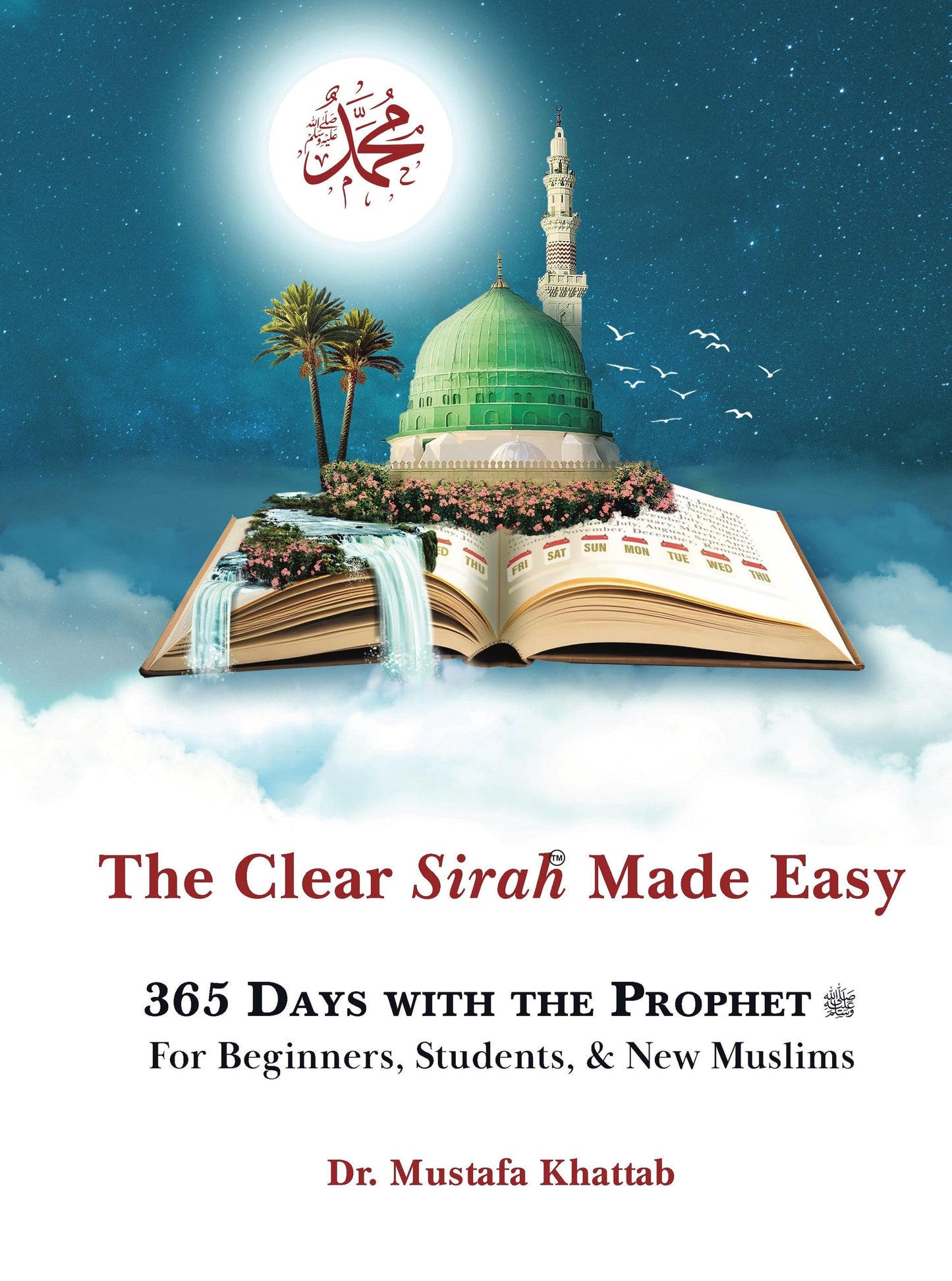 The Clear Sirah Made Easy - 365 Days with the Prophet