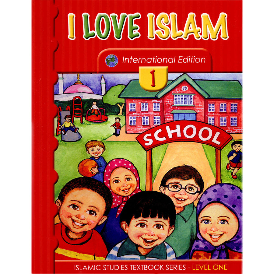 I Love Islam (International / Weekend Edition) Textbook - Level 1