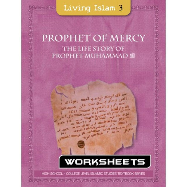 Living Islam - Prophet of Mercy - Workbook - Grade 10
