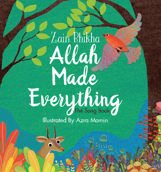 Allah Made Everything - The Song Book