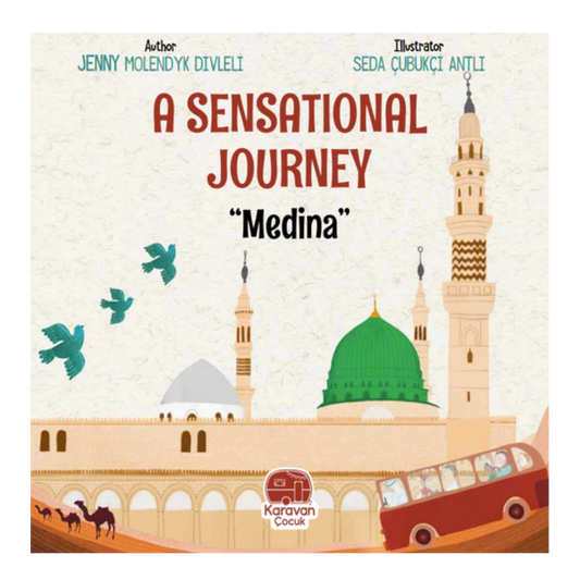 A Sensational Journey - Medina