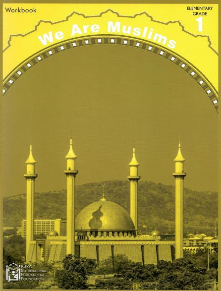 We Are Muslims - Workbook - Grade 1