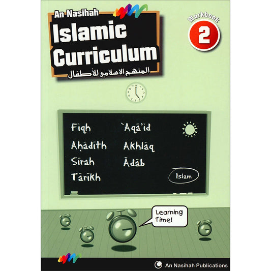 An Nasihah Islamic Curriculum - Workbook 2