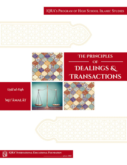 The Principles of Dealings and Transactions - Fiqh Mu'amalat