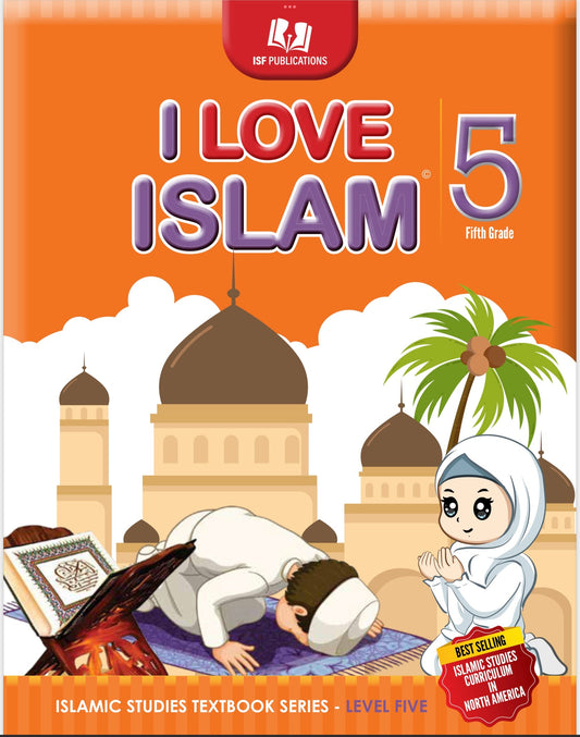 I Love Islam Textbook - Level 5 (2nd Ed)