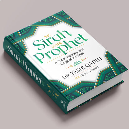The Sirah of the Prophet - by Yasir Qadhi (Papeback)