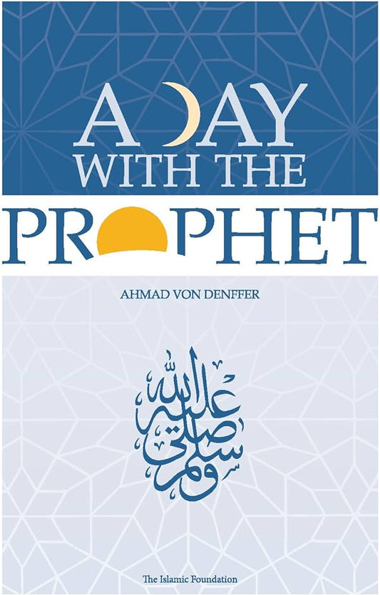 A Day with the Prophet