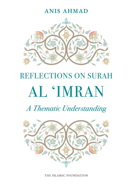 Reflections on Surah Al-Imran