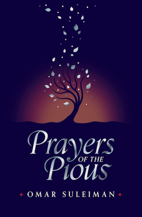 Prayers of the Pious - by Dr. Omar Suleiman