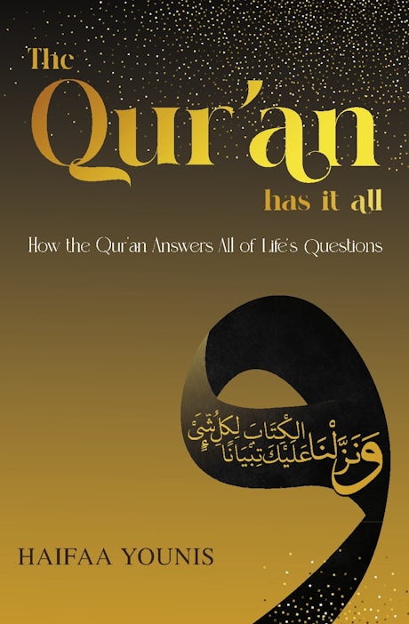 The Quran Has It All - By Dr Haifaa Younis