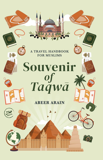 Souvenir of Taqwa - A Travel Handbook for Muslims