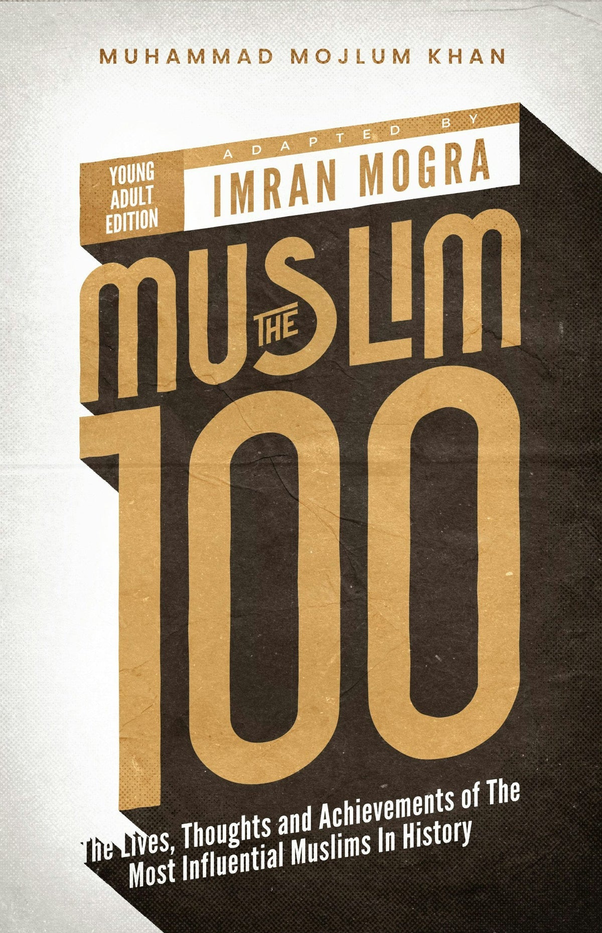 The Muslim 100 (Young Adult Edition) - Box Set (Books 1 to 4)