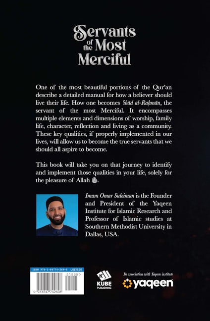 Servants of the Most Merciful - by Dr. Omar Suleiman