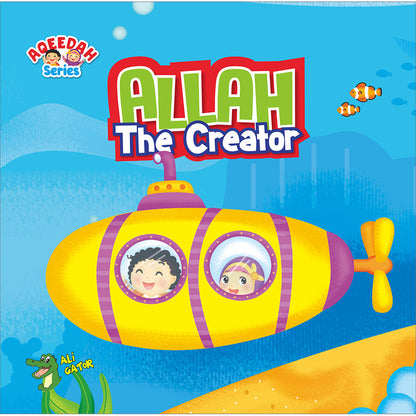 Aqeedah Series - Allah The Creator