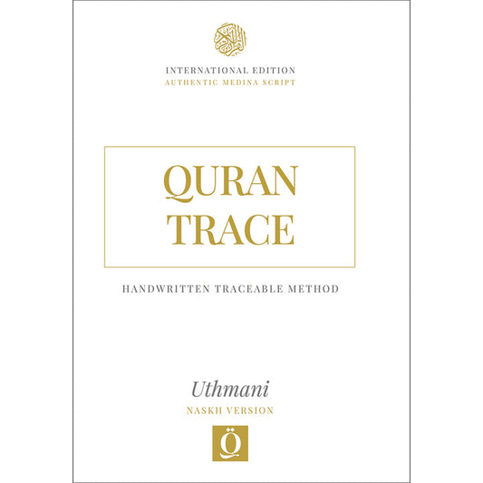 Quran Trace - Handwritten Traceable Method - Uthmani / Medina Script