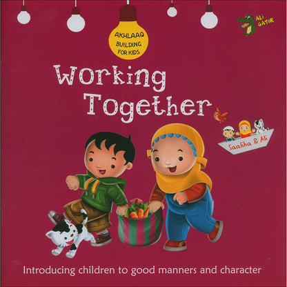 Akhlaaq Building - Working Together