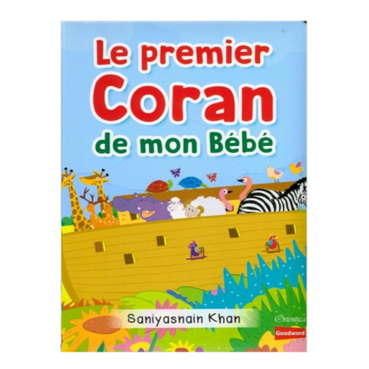 Baby's First Quran Stories (French) - Le Premier Coran de Mon Bébé