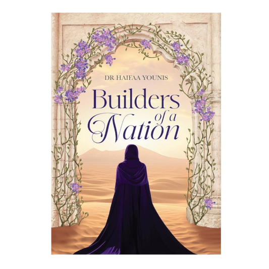 Builders of a Nation - by Haifaa Younis