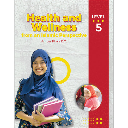 Health and Wellness from an Islamic Perspective - Level 5