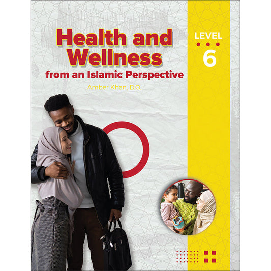 Health and Wellness from an Islamic Perspective - Level 6