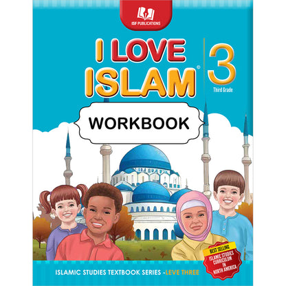 I Love Islam Workbook - Level 3 (2nd Ed)