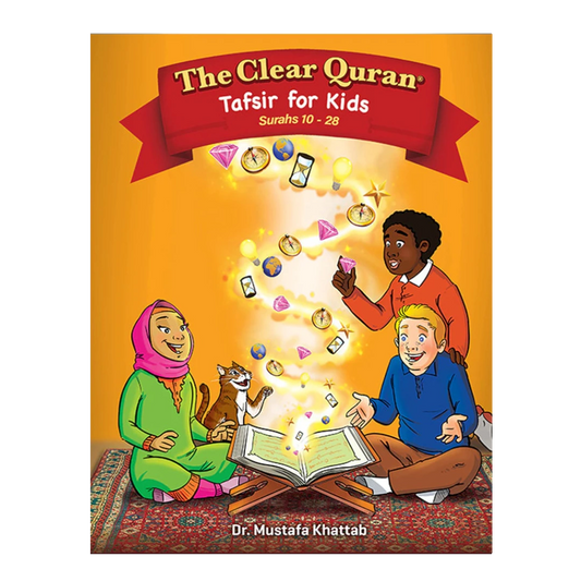 The Clear Quran for Kids - Vol 3 (Surahs 10 - 28)