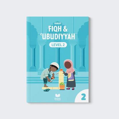 Fiqh & ʿUbudiyyah (Hanafi) – Level 2
