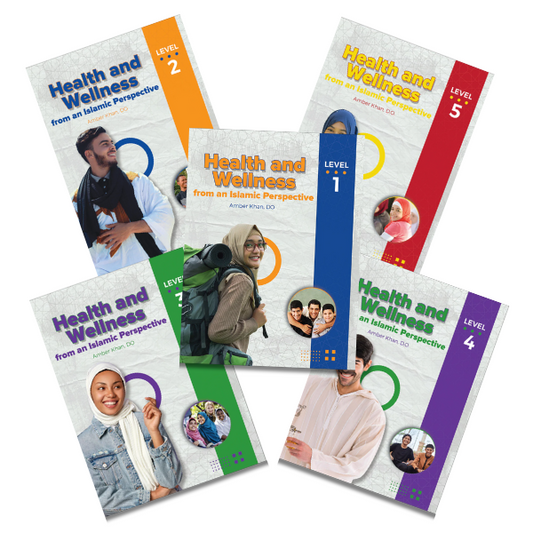 Health & Wellness from an Islamic Perspective Levels 1 - 6