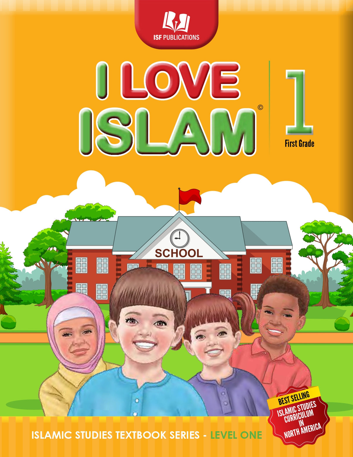 I Love Islam Textbook - Level 1 (2nd Ed)