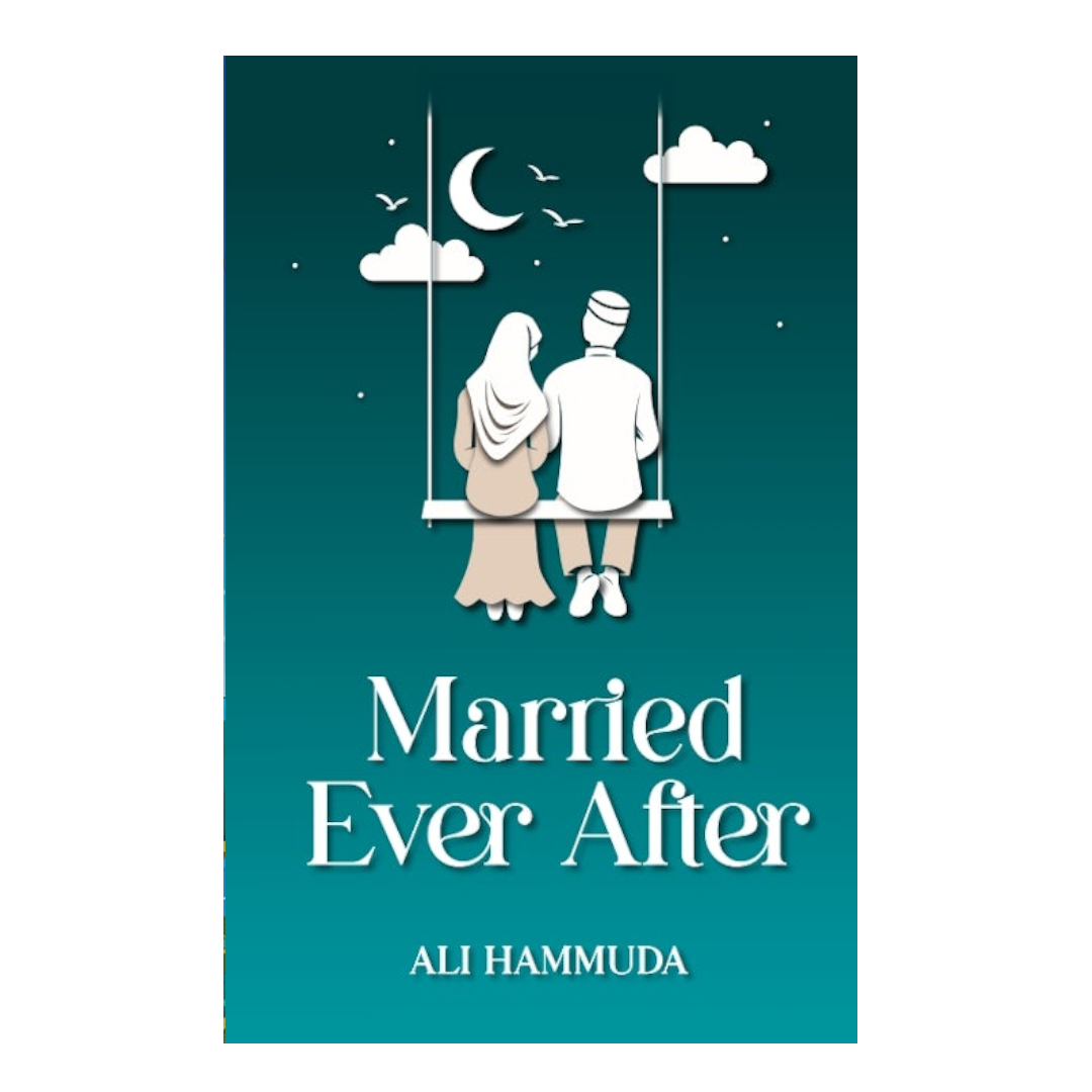 Married Ever After - by Ali Hammuda