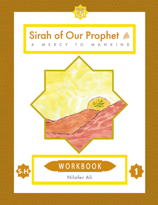 Sirah of our Prophet - Grade 1 Workbook