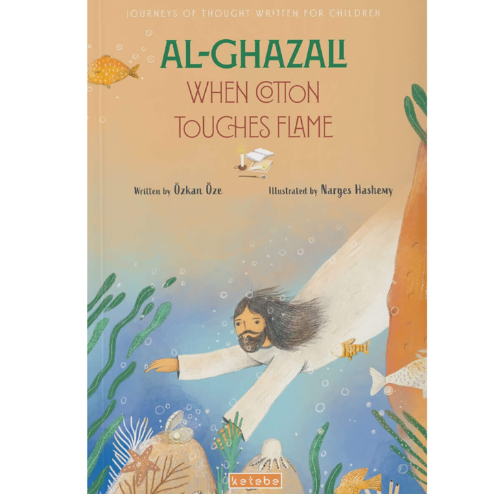 Al- Ghazali - When Cotton Touches Flame