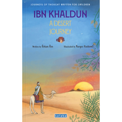 Ibn Khaldun - A Desert Journey