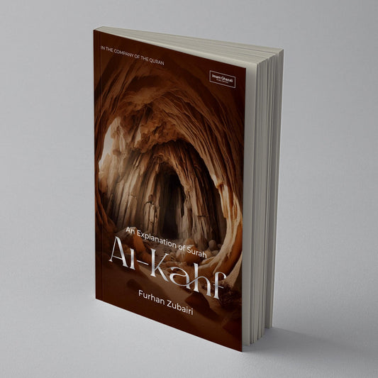 In the Company of the Quran – An Explanation of Surah al-Kahf