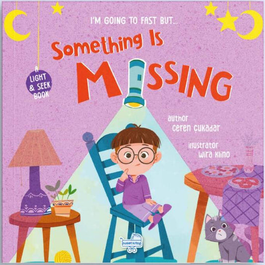 I’m Going to Fast, But Something Is Missing - Light & Seek Board Book