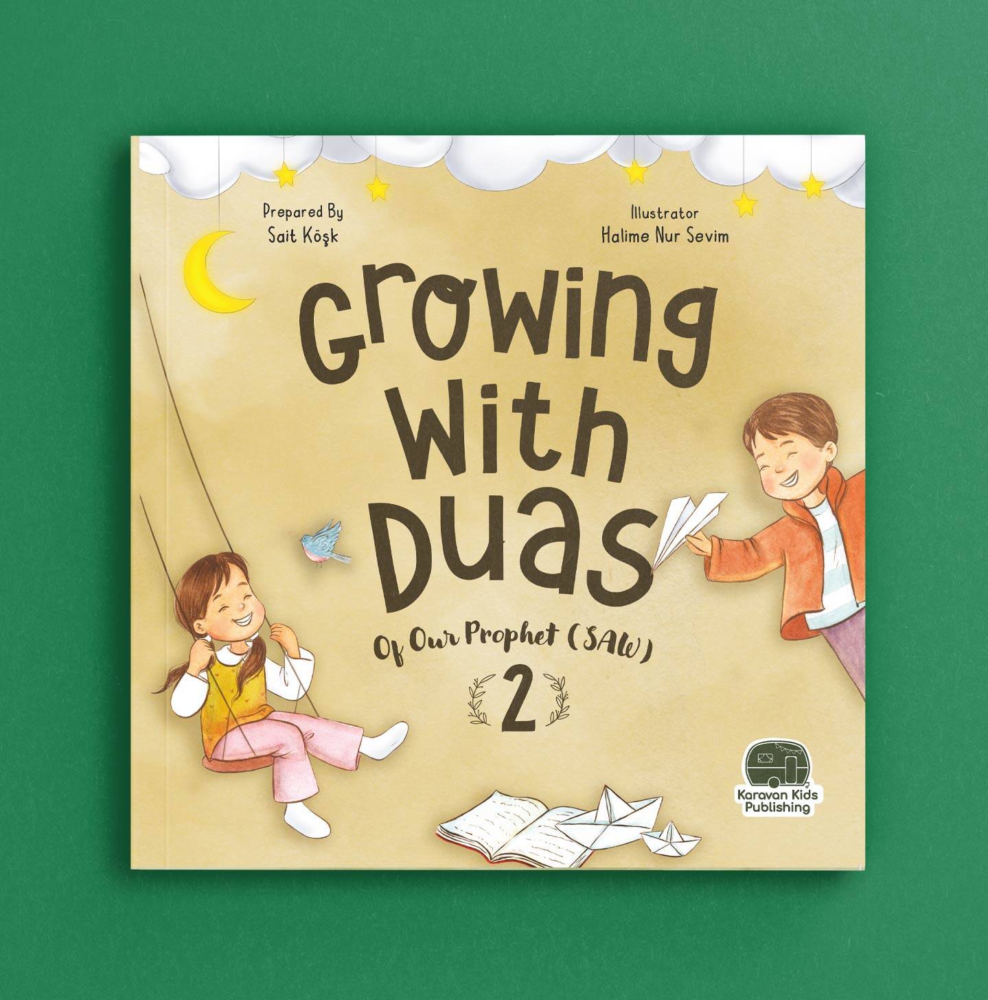 Growing with Duas of our Prophet - Vol 2